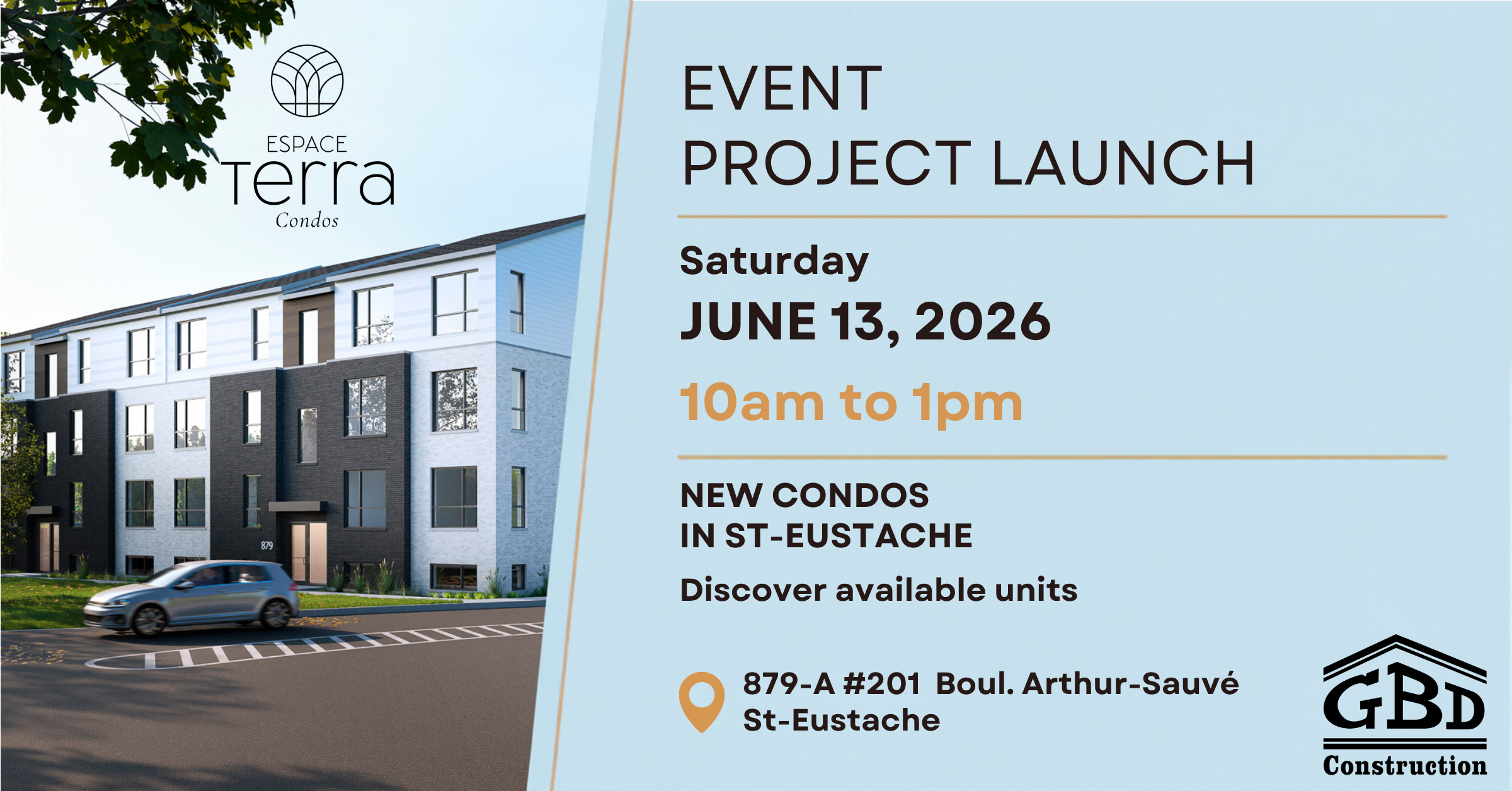Espace Terra Condos - Launch event June 13.