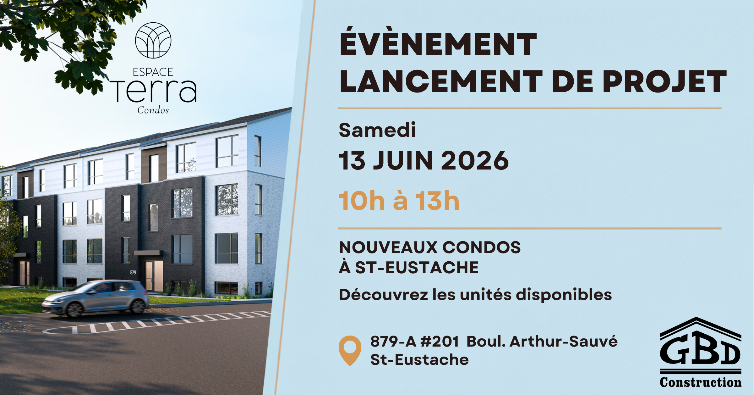 &Eacute;v&eacute;nement de lancement du projet Espace Terra Condos &agrave; Saint-Eustache
